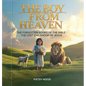The Boy from Heaven: The Forgotten Books of the Bible - The Lost Childhood of Jesus