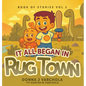 Book of Stories, Volume 1: It All Began in Rug Town