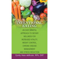 Intentional Eating: An Easy, Mindful Approach to Dietary Wellness for Increased Vitality, Weight Control, Chronic Disease Management and S