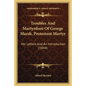 Troubles And Martyrdom Of George Marsh, Protestant Martyr: His Letters And An Introduction (1844)