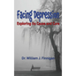 Facing Depression: Exploring Its Cause and Cure