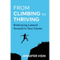 From Climbing to Thriving: Embracing Lateral Growth in Your Career