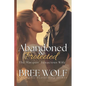 Abandoned & Protected: The Marquis' Tenacious Wife