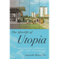 The Afterlife of Utopia: Urban Renewal in Germany's Model Socialist City