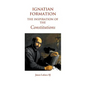 Ignatian Formation: The Inspiration of the Constitutions
