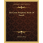 The Great Prophetic Book of Enoch