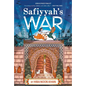 Safiyyah's War