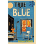 True Blue