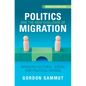 Politics and the New Challenge of Migration