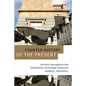 Counter-History of the Present: Untimely Interrogations into Globalization, Technology, Democracy