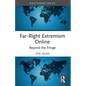 Far-Right Extremism Online: Beyond the Fringe