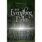 With Everything I Am