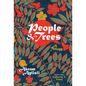 People and Trees: A Trilogy