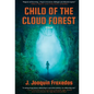 Child of the Cloud Forest