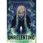 Unrelenting: The Grigori Cycle, Book 1