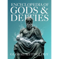 Encyclopedia of Gods & Deities - Global Mythology: An Illustrated Guide of Sacred Myths, Pantheons & Creation Stories from Around the World.