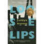 Loose Lips: A Gay Sea Odyssey