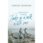 Parkinson's Disease: Take a Walk With Me
