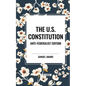 The U.S. Constitution: Anti-Federalist Edition