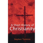 A Short History of Christianity