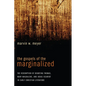 The Gospels of the Marginalized: The Redemption of Doubting Thomas, Mary Magdalene, and Judas Iscariot in Early Christian Literature