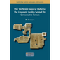 The Verb in Classical Hebrew: The Linguistic Reality behind the Consecutive Tenses