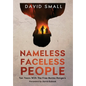 Nameless Faceless People: Ten Years With The Free Burma Rangers