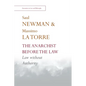 The Anarchist Before the Law: Law Without Authority