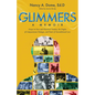 Glimmers: Essays on Race and Historical Trauma, the Origins of Compassionate Dialogue, and Power of Unconditional Love
