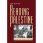 Reading Palestine: Printing and Literacy, 1900-1948