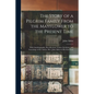 The Story of a Pilgrim Family From the Mayflower to the Present Time: With Autobiography, Recollections, Letters, Incidents, and Genealogy of the Auth