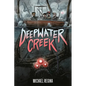 Deepwater Creek: A Graphic Novel