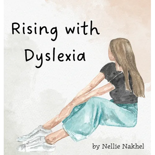 Rising with Dyslexia