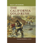 Daily Life During the California Gold Rush