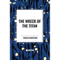The Wreck of the Titan