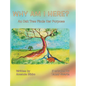Why Am I Here?: An Oak Tree Finds Her Purpose