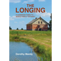 The Longing: A Canadian Family's World War II Odyssey