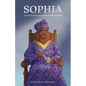 Sophia: Lessons for the Unschooled Mind
