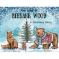The tales of Beebank Wood: A Christmas story