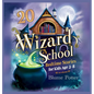 20 Wizard School Bedtime Stories For Kids Age 3 - 8