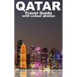 Qatar: Travel Guide