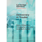 Democracy in Trouble