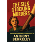 The Silk Stocking Murders: A Positronic Book