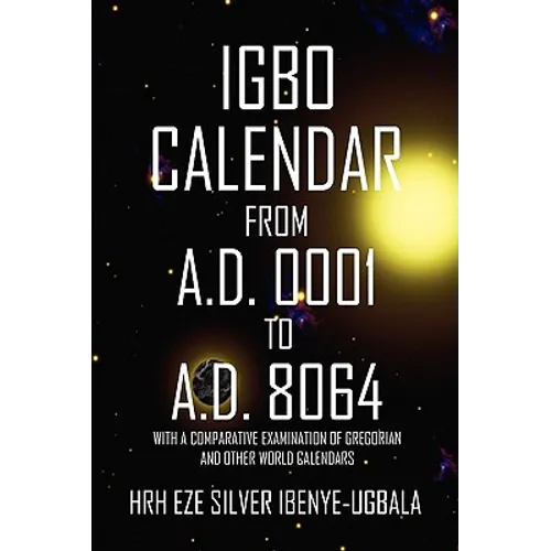 Igbo Calendar from A.D. 0001 to A.D. 8064
