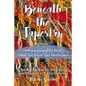 Beneath the Tapestry: Embracing Unsightly Beauty While You Await Your Masterpiece.