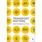 Transport Matters