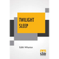 Twilight Sleep