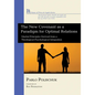 The New Covenant as a Paradigm for Optimal Relations: Marital Principles Derived from a Theological-Psychological Integration