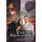 Civil Righteousness