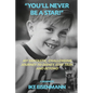 "You'll Never Be A Star!" My Fantastic, Challenging Journey to Disney, Star Trek and Beyond